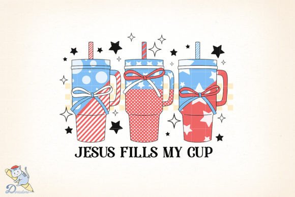 Retro 4th of July Jesus Fills My Cup – A Unique Digital Art Design for Print and Personalization